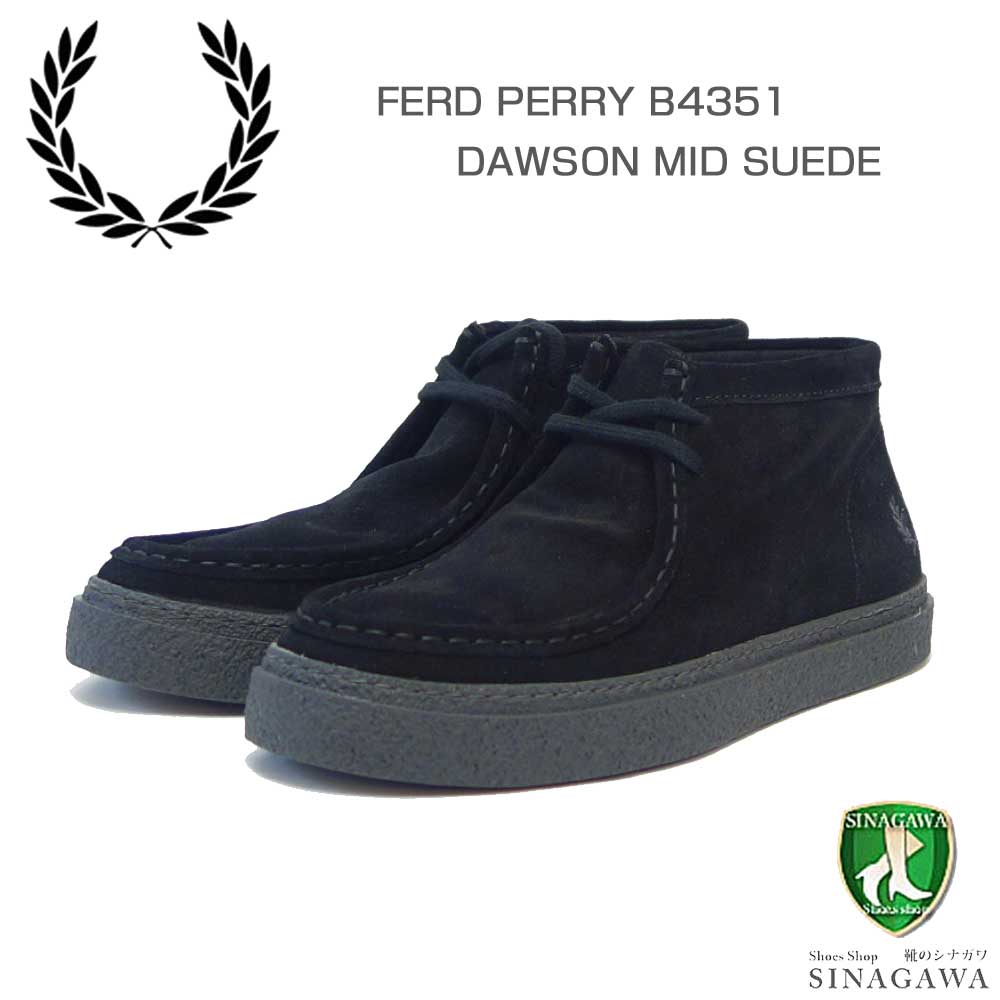 FRED PERRY フレッドペリー B 4351 102(ユニセックス)Dawson Mid Suede (ダーソン) カラー:ブラック スエードレザー ミッドカット ブーツ ポルトガル製 「靴」