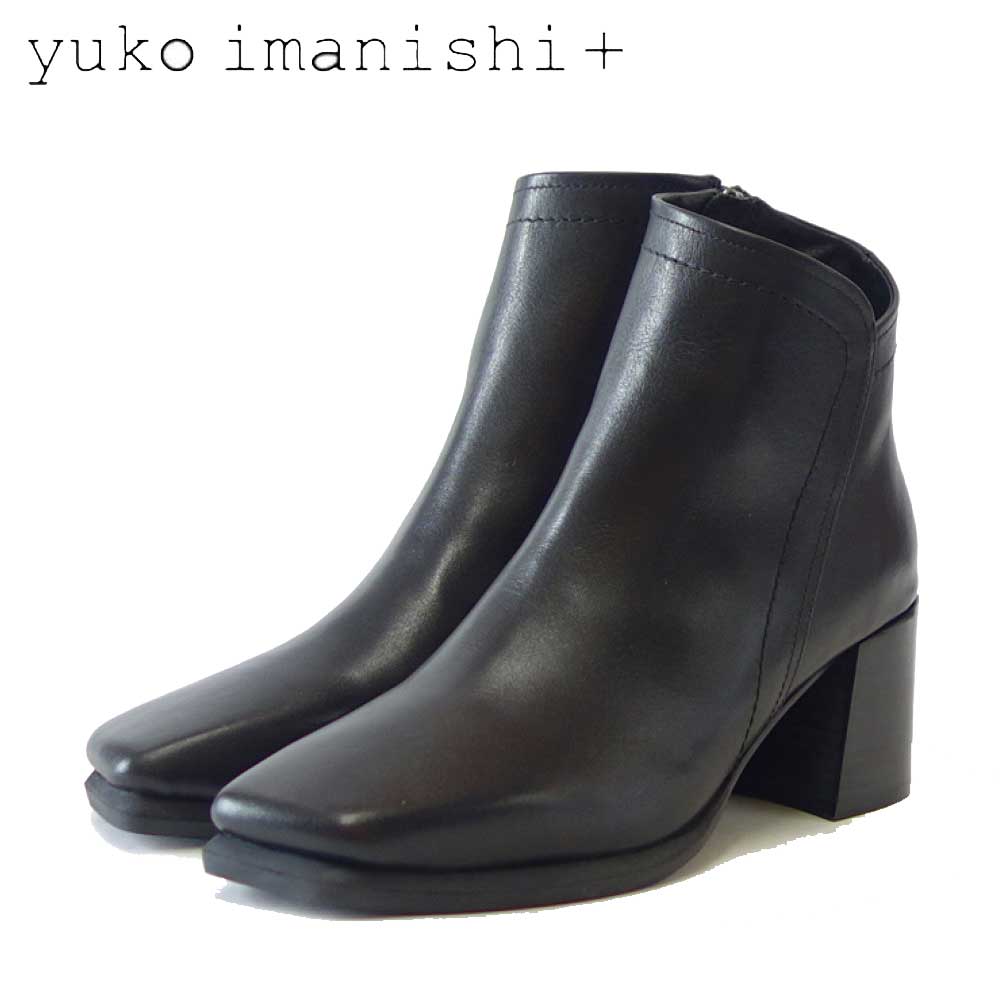 yuko imanishi + ユーコ イマニシ+ 737033 ブラック サイドジップブーツ 6.5cmヒール ショートブーツ 展開サイズ 23.5cm 24cm 24.5cm「靴」