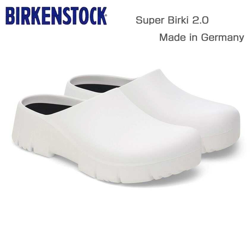 ビルケンシュトックBIRKENSTOCKSuperBirki2.0（スーパービルキ）（ドイツ製）プロフェッショナル1025958ホワイト（ユニセックス）フットベッドサボドイツ製快適クロッグ「正規品」「靴」