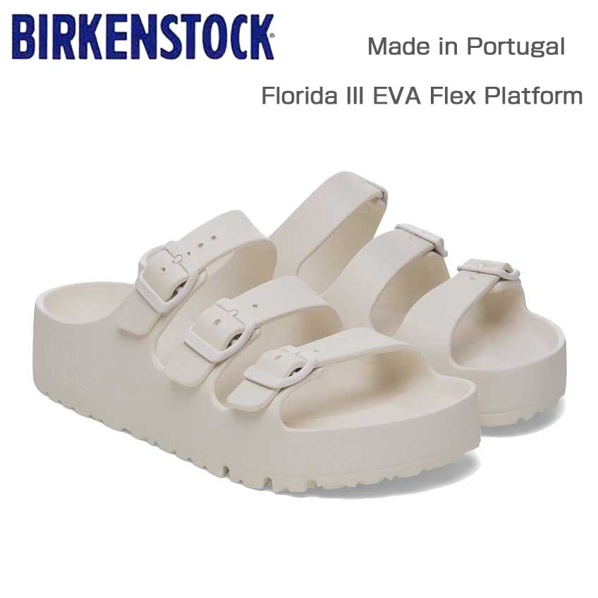 papilliobyBIRKENSTOCKビルケンシュトックFloridaIIIEVAFlexPlatform（フロリダ）エッグシェル1029770（ナロー幅狭）EVA厚底ドイツ生まれの快適サンダル「靴」
