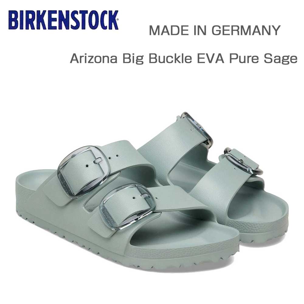 BIRKENSTOCKビルケンシュトックARIZONABIGBUCKLEEVA（アリゾナビッグバックル）レディース1031301（EVA／ピュアセージ）ドイツ生まれの快適サンダル「靴」