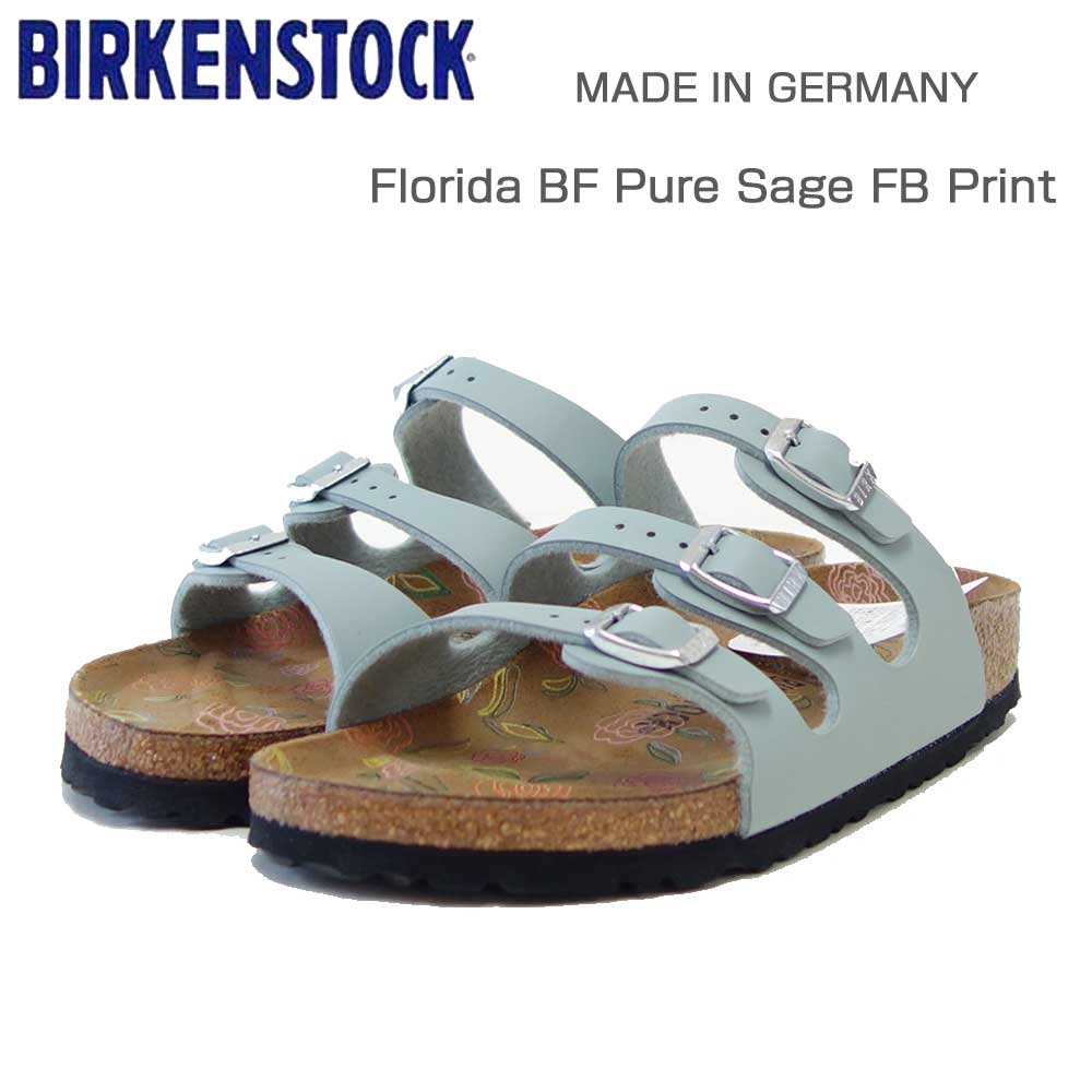 BIRKENSTOCKビルケンシュトックFLORIDA（フロリダ）ピュアセージ1031661（ナローフィット幅狭）フラワープリントインソールドイツ生まれの快適サンダル「靴」
