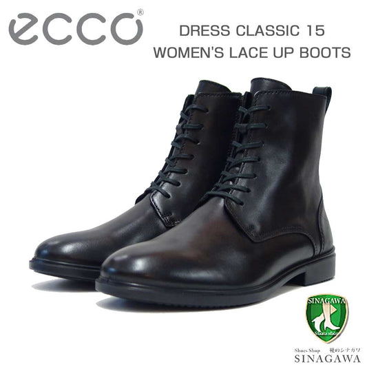 エコー ECCO DRESS CLASSIC 15 WOMEN'S LACE UP BOOTS  209823 01001 ブラック （レディース） 上質天然皮革 サイドジップブーツ アンクルブーツ レースアップ「靴」