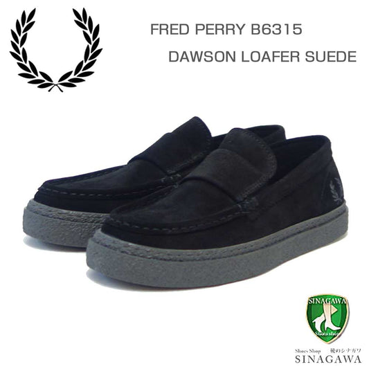 FRED PERRY フレッドペリー  B 6315 102（ユニセックス）Dawson Loafer Suede （ダーソン） カラー：ブラック ローファー スリッポン スエードレザー ポルトガル製 「靴」