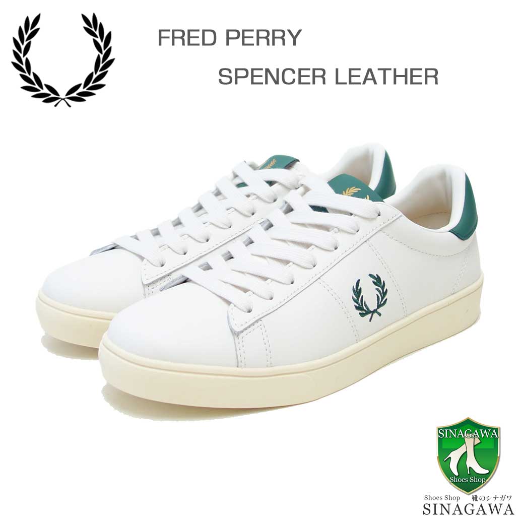 FREDPERRYフレッドペリーB4334D06（ユニセックス）SPENCERLEATHER（スペンサーレザー）カラー：LIGHTECRU天然皮革のローカットスニーカー「靴」